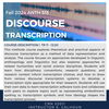 Are you a graduate student thinking about how to approach your research data? Register for this fall 2024 methods course that explores theoretical and practical aspects of discourse transcription as a method of data representation and analysis!